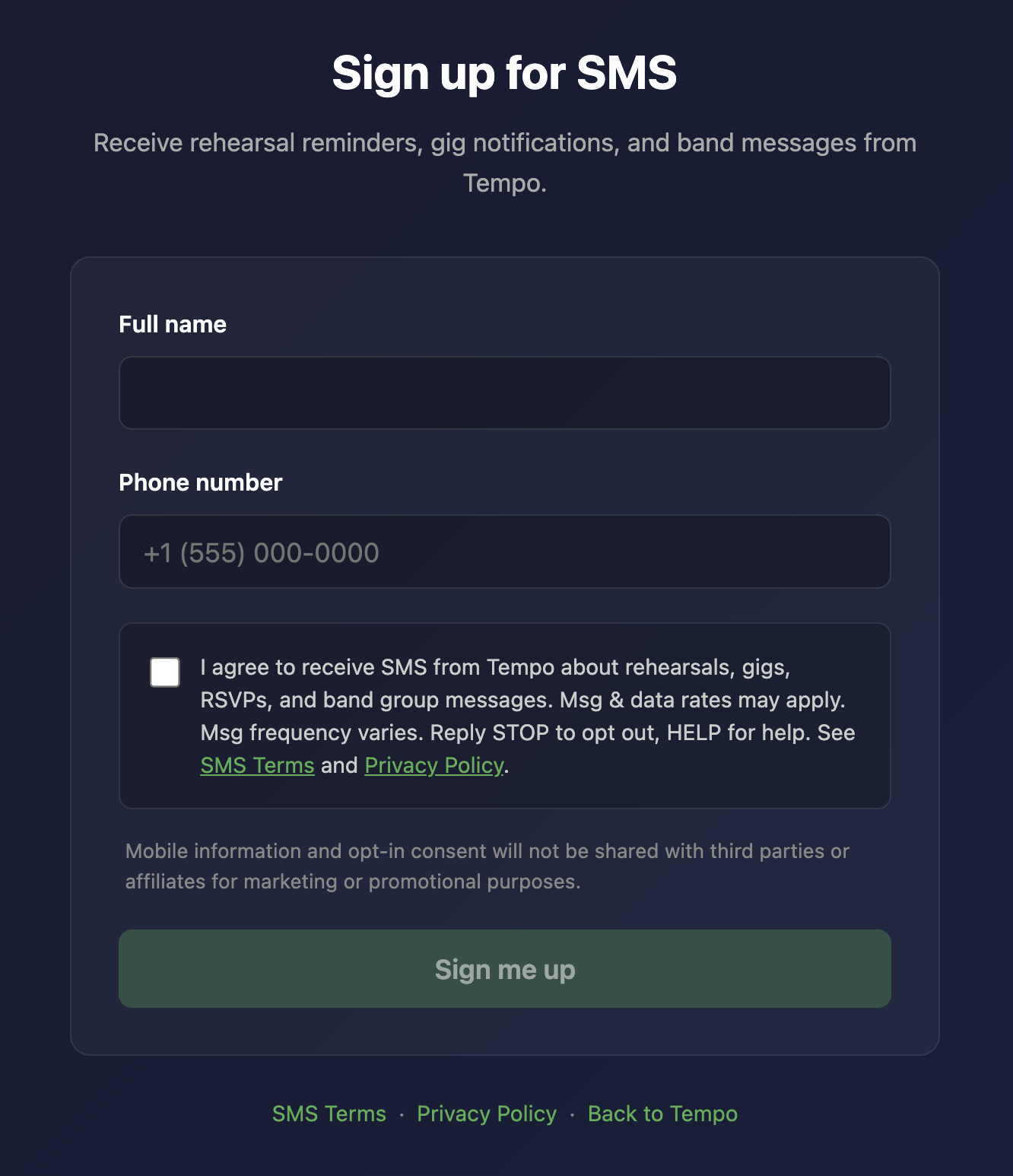 Screenshot of the Tempo SMS sign-up webform at tempocal.app/sms-signup showing the full name field, phone number field, an unchecked-by-default consent checkbox with the disclosure text, the CTIA &ldquo;will not share&rdquo; notice, and the Sign Me Up button (disabled until the checkbox is checked).